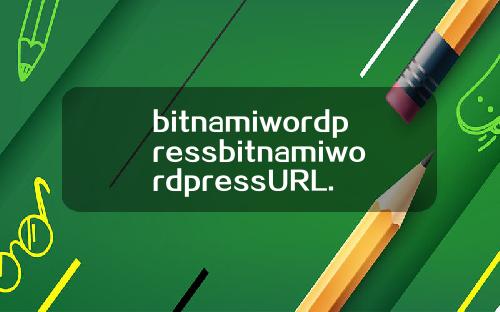 bitnamiwordpressbitnamiwordpressURL.