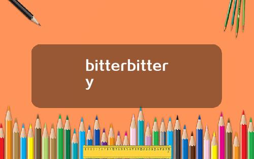 bitterbittery